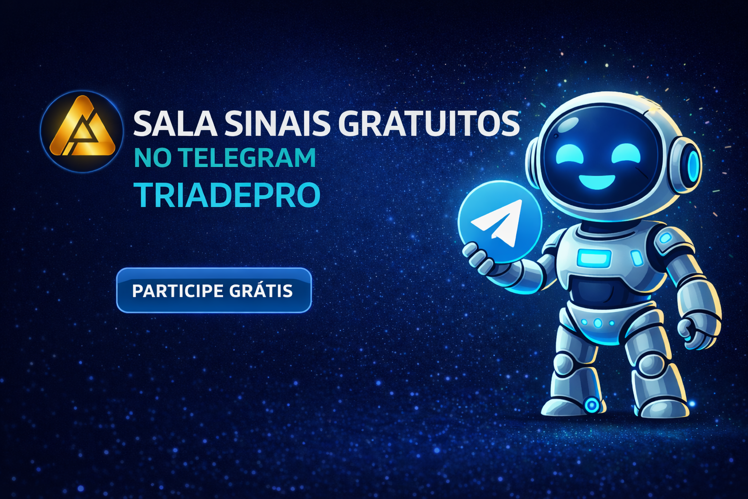 Sala de Sinais Gratuitos TriadePRO no Telegram